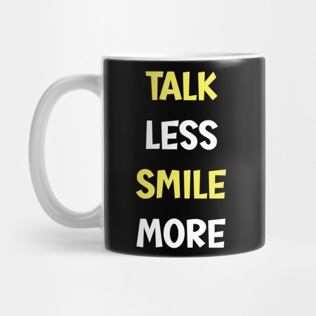 Talk Less Smile More-Hamilton Typography by SweetMay